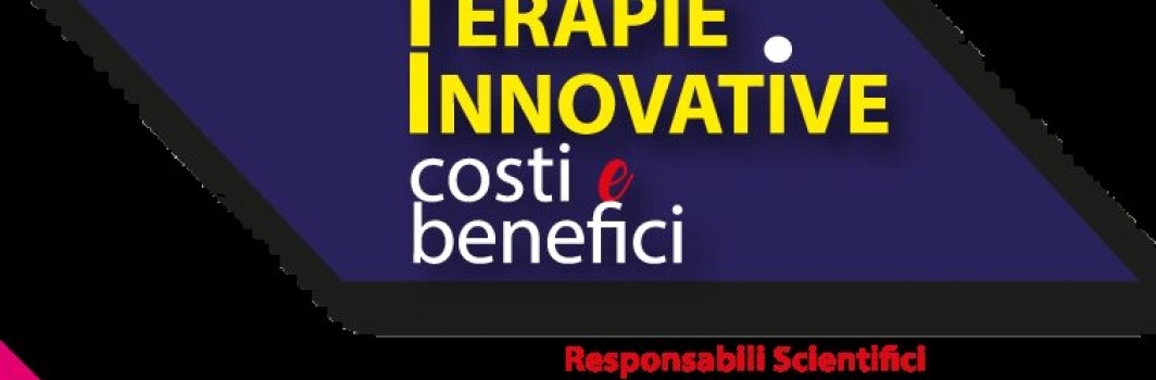 Evento Webinar “Terapie innovative: costi e benefici”
