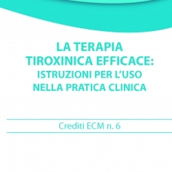 La terapia Tiroxinica efficace: istruzioni per l’uso nella pratica clinica